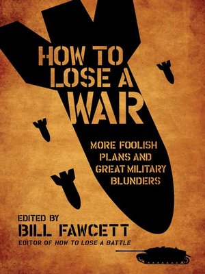 cover image of How to Lose a War